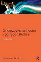 Ian Jones - Onderzoeksmethoden voor Sportstudies: 3e druk - 9781138909342 - V9781138909342