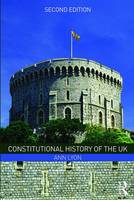 Ann Lyon - Constitutional History of the UK - 9781138910676 - V9781138910676