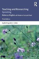 Rebecca Hughes - Teaching and Researching Speaking: Third Edition - 9781138911758 - V9781138911758