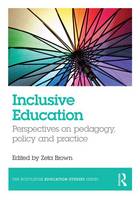 Zeta Brown - Inclusive Education: Perspectives on pedagogy, policy and practice - 9781138913905 - V9781138913905
