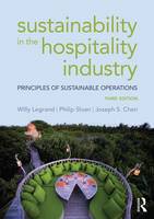 Willy Legrand - Sustainability in the Hospitality Industry: Principles of sustainable operations - 9781138915367 - V9781138915367