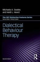 Michaela A. Swales - Dialectical Behaviour Therapy: Distinctive Features - 9781138942745 - V9781138942745