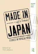 Toru Mitsui (Ed.) - Made in Japan: Studies in Popular Music - 9781138961500 - V9781138961500