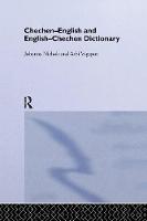 Johanna Nichols - Chechen-English and English-Chechen Dictionary - 9781138970212 - V9781138970212