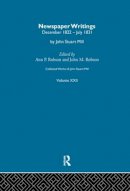 Mill, John Stuart. Ed(S): Robson, John M.; Robson, Ann P. - Collected Works of John Stuart Mill: XXII - 9781138994461 - V9781138994461