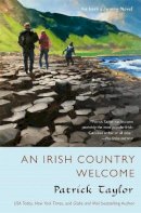 Patrick Taylor - An Irish Country Welcome - 9781250257307 - 9781250257307