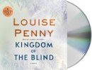 Louise Penny - Kingdom of the Blind: A Chief Inspector Gamache Novel - 9781250308122 - V9781250308122