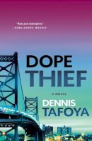 Dennis Tafoya - Dope Thief - 9781250419408 - V9781250419408