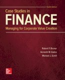 Robert F. Bruner - Case Studies in Finance - 9781259277191 - V9781259277191