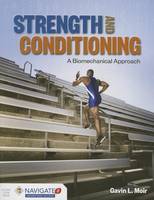 Gavin L. Moir - Strength And Conditioning - 9781284034844 - V9781284034844