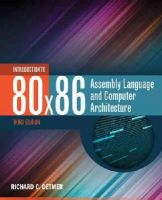 Richard C. Detmer - Introduction To 80X86 Assembly Language And Computer Architecture - 9781284036121 - V9781284036121