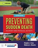 Douglas J. Casa - Preventing Sudden Death In Sport  &  Physical Activity - 9781284077360 - V9781284077360