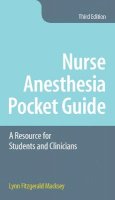 Lynn Fitzgerald Macksey - Nurse Anesthesia Pocket Guide - 9781284115147 - V9781284115147