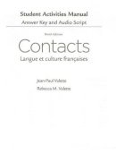 Valette, Jean-Paul; Valette, Rebecca M - Sam Answer Key with Audio Script for Valette/Valette's Contacts: Langue Et Culture Francaises, 9th - 9781285050409 - V9781285050409