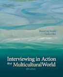 Murphy, Bianca; Dillon, Carolyn - Interviewing in Action in a Multicultural World (Book Only) - 9781285077147 - V9781285077147