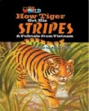 John Porell - Our World Readers: How Tiger Got His Stripes: British English - 9781285191416 - V9781285191416