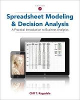 Cliff Ragsdale - Spreadsheet Modeling and Decision Analysis: A Practical Introduction to Business Analytics - 9781285418681 - V9781285418681