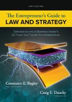 Constance E. Bagley - The Entrepreneur´s Guide to Law and Strategy - 9781285428499 - V9781285428499