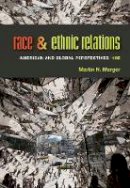 Martin N. Marger - Race and Ethnic Relations: American and Global Perspectives - 9781285749693 - V9781285749693