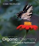 John E. McMurry - Organic Chemistry with Biological Applications - 9781285842912 - V9781285842912