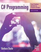 Barbara Doyle - C# Programming: From Problem Analysis to Program Design - 9781285856872 - V9781285856872