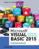 Corinne Hoisington - Microsoft Visual Basic 2015 for Windows, Web, Windows Store, and Database Applications: Comprehensive - 9781285856896 - V9781285856896