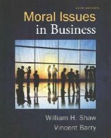 Vincent Barry - Moral Issues in Business - 9781285874326 - V9781285874326