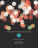 Suzanne Bell - Forensic Chemistry: Pearson New International Edition - 9781292020440 - V9781292020440