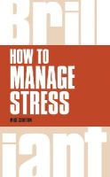 Mike Clayton - How to Manage Stress - 9781292083254 - V9781292083254