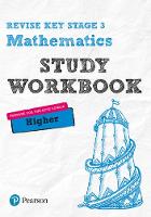 Sharon Bolger - Pearson REVISE Key Stage 3 Maths Higher Study Workbook for preparing for GCSEs in 2023 and 2024 - 9781292111506 - V9781292111506
