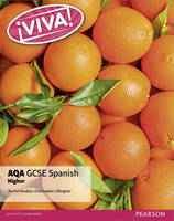 Rachel Hawkes - Viva! AQA GCSE Spanish Higher Student Book - 9781292118963 - V9781292118963
