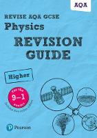 Penny Johnson - Revise AQA GCSE (9-1) Physics Higher Revision Guide: (with free online edition) - 9781292131528 - V9781292131528