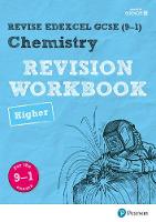 Nigel Saunders - Pearson REVISE Edexcel GCSE (9-1) Chemistry Higher Revision Workbook: For 2024 and 2025 assessments and exams (Revise Edexcel GCSE Science 16) - 9781292131948 - V9781292131948