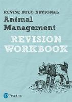 Oates, Leila, Johnston, Laura - Revise BTEC National Animal Management Revision Workbook (REVISE BTEC Nationals in Animal Management) - 9781292149998 - V9781292149998