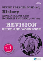 Rob Bircher - REVISE Edexcel GCSE (9-1) History Anglo-Saxon and Norman England Revision Guide and Workbook (REVISE Edexcel GCSE History 09) - 9781292169743 - V9781292169743