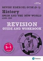 Brian Dowse - Revise Edexcel GCSE (9-1) History Spain and the New World Revision Guide and Workbook: (with free online edition) (Revise Edexcel GCSE History 16) - 9781292176444 - V9781292176444
