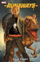 Brian K. Vaughan - Runaways Vol. 7: Live Fast - 9781302908720 - 9781302908720