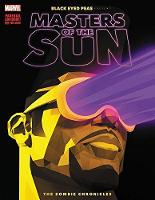 Will.I.Am - Black Eyed Peas Presents: Masters Of The Sun - The Zombie Chronicles - 9781302910846 - 9781302910846