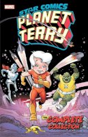 Lennie Herman , Stan Kay , David Manak - Star Comics: Planet Terry - The Complete Collection - 9781302918644 - 9781302918644