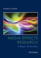 Glenn Sparks - Media Effects Research: A Basic Overview - 9781305077478 - V9781305077478
