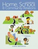 Carol Gestwicki - Home, School, and Community Relations - 9781305089013 - V9781305089013