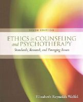 Elizabeth Welfel - Ethics in Counseling & Psychotherapy - 9781305089723 - V9781305089723