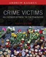 Andrew Karmen - Crime Victims: An Introduction to Victimology - 9781305261037 - V9781305261037