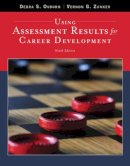 Osborn, Debra S., Zunker, Vernon G. - Using Assessment Results for Career Development - 9781305397774 - V9781305397774