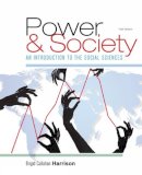 Brigid Harrison - Power and Society: An Introduction to the Social Sciences - 9781305576728 - V9781305576728