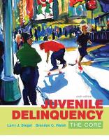 Larry Siegel - Juvenile Delinquency: The Core - 9781305577411 - V9781305577411