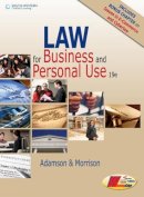 John Adamson - Law for Business and Personal Use, Copyright Update, 19th Student Edition - 9781305653009 - V9781305653009