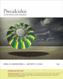 Swokowski, Earl; Cole, Jeffery - Precalculus: Functions and Graphs, Enhanced Edition - 9781305663091 - V9781305663091