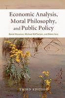 Daniel M. Hausman - Economic Analysis, Moral Philosophy, and Public Policy - 9781316610886 - V9781316610886