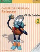 Jon Board - Cambridge Primary Science: Cambridge Primary Science Skills Builder 2 - 9781316611012 - V9781316611012